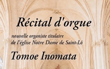 Concert d'orgue par Tomoe Inomata nouvelle organiste titulaire