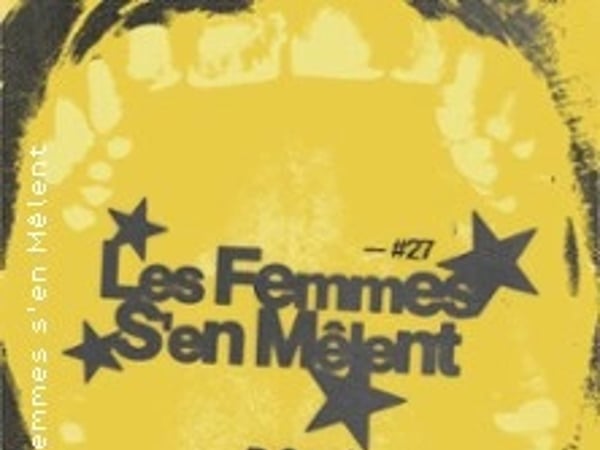 Les Femmes s'en Mêlent