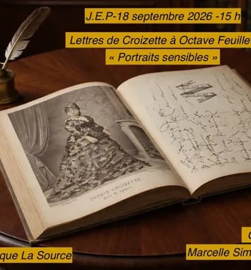 Conférence : lettres de Sophie Croizette à Octave Feuillet, portraits sensibles (1873, 1882)