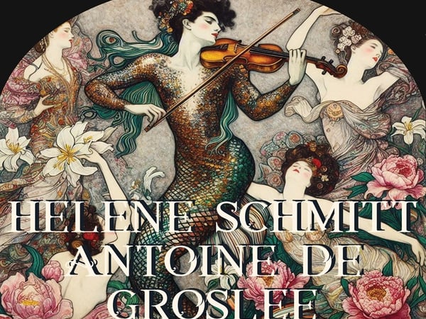 Concert - Musique classique - Hélène Schmitt et Antoine de Groslée - Ladies