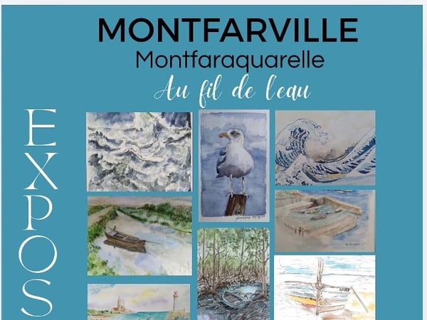 Exposition : Montfaraquarelle au fil de l'eau