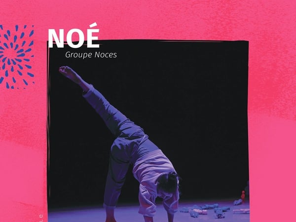 Saison Culturelle > En famille - Danse "Noé"