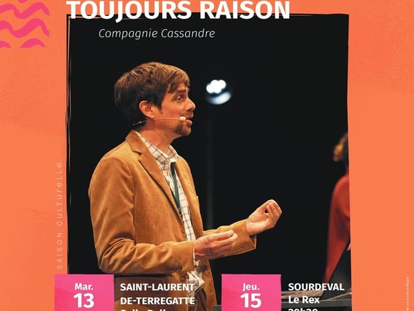 Saison Culturelle > Théâtre "L'art d'avoir toujours raison"