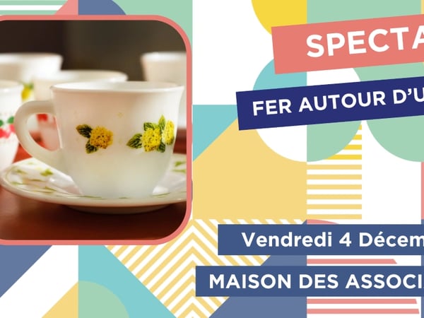 Spectacle "Fer autour d'un café"